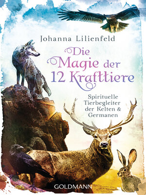cover image of Die Magie der 12 Krafttiere